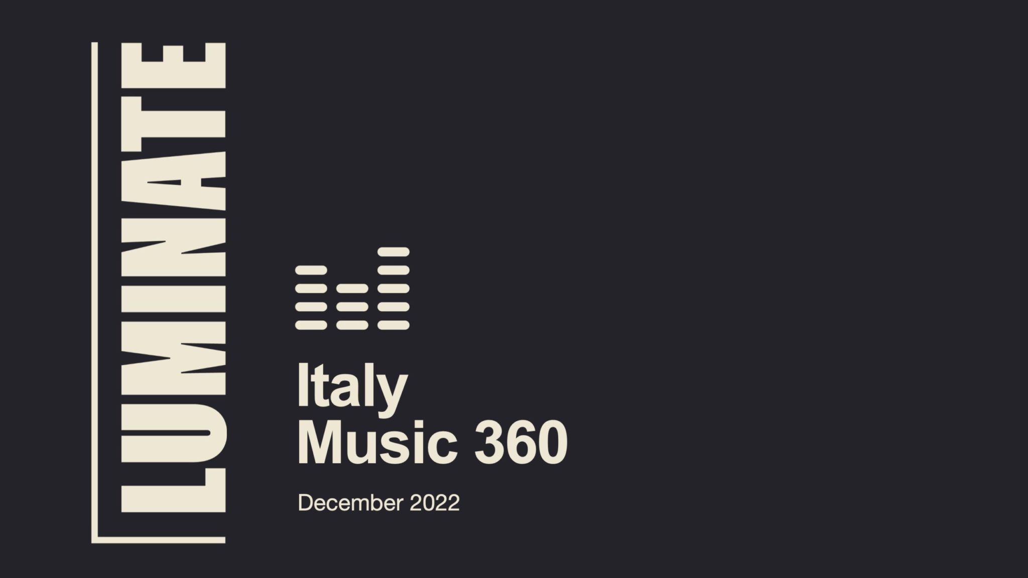 Music 360 Italy 2022 Luminate